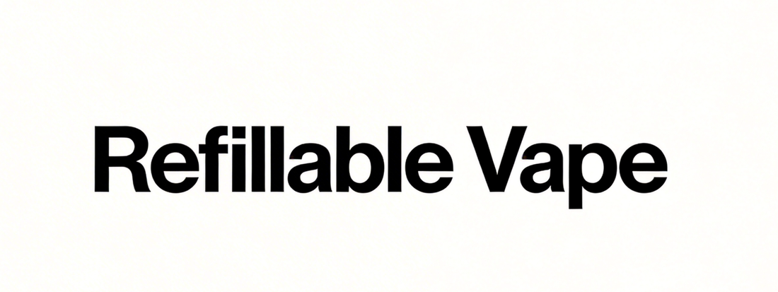 Refillable Vape