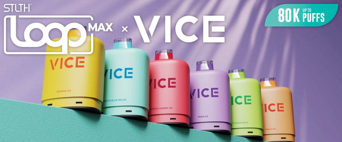 STLTH LOOP MAX X VICE 80K Pods